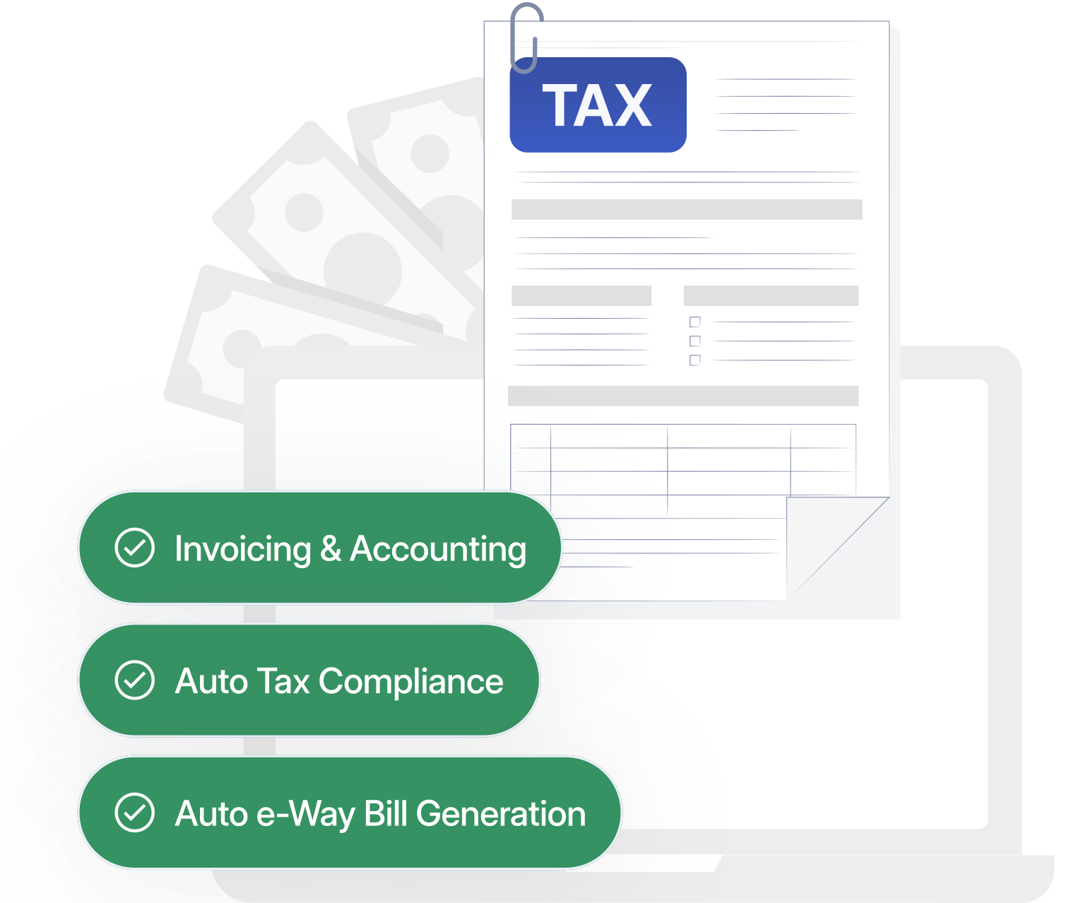 Invoicing & Accounting, Auto Tax Compliance, Auto e-Way Bill Generation, Tax
