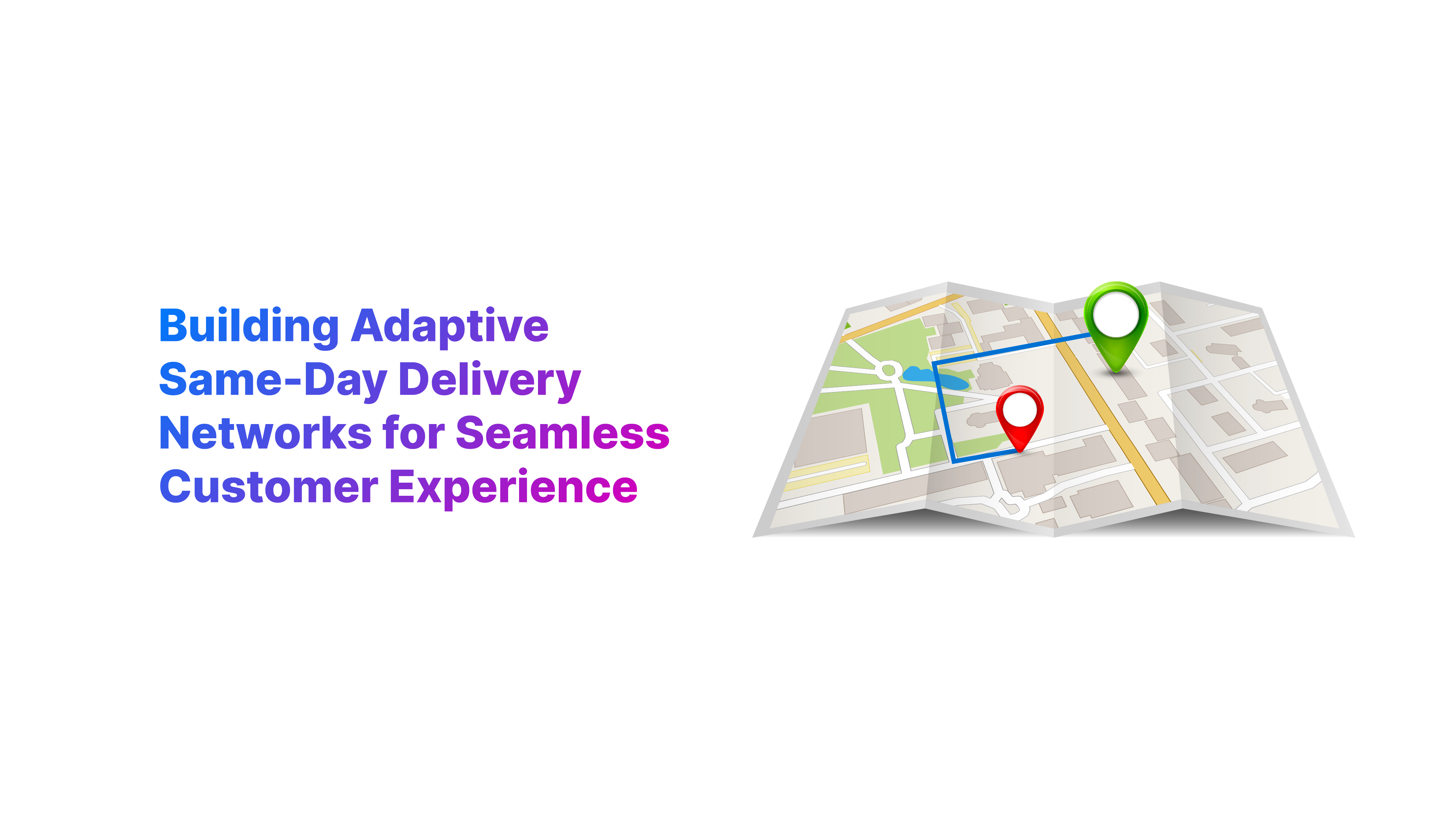 Adaptive Same-Day Delivery